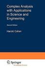 Complex Analysis with Applications in Science and Engineering by Harold Cohen (Paperback, 2010)