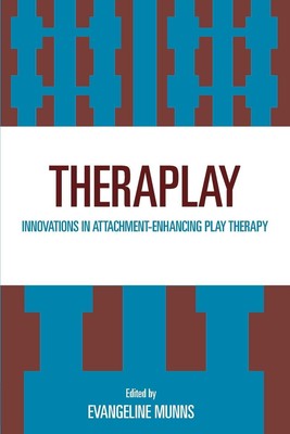 Evangeline Munns | Theraplay | Taschenbuch | Englisch (2013) | EAN 9780765710116