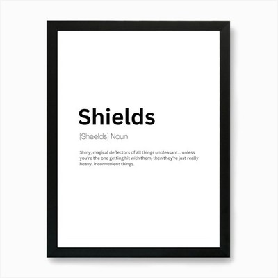 Shields Definition Bedeutung Kunstdruck gerahmtes Wandbild Poster Leinwanddruck Bild