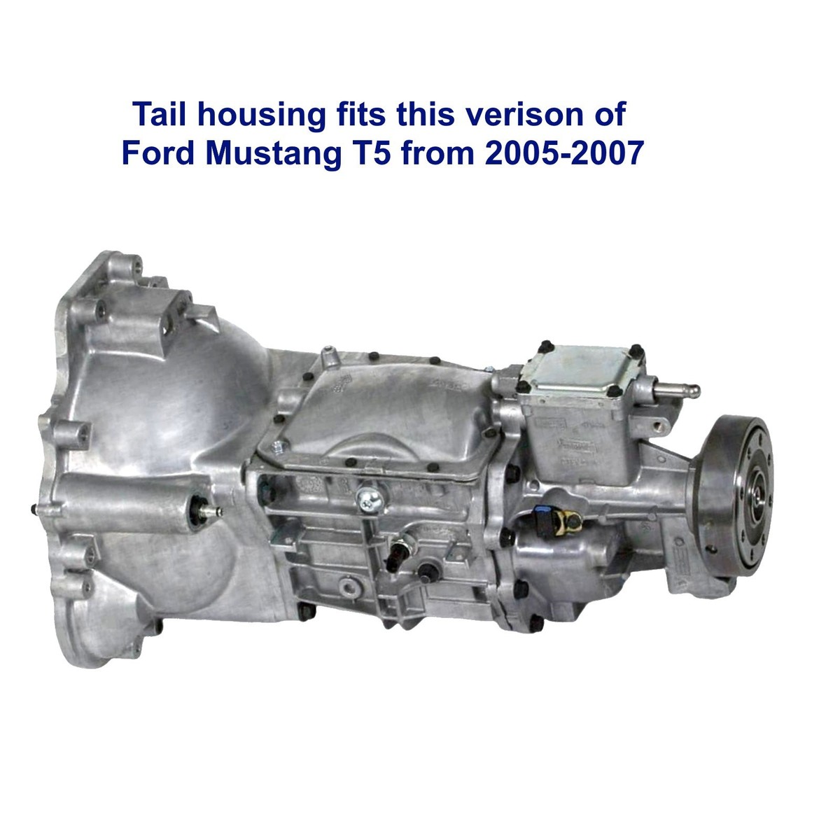 Mustang T5 Extension Tail Housing 2005-07 5 Spd Manual