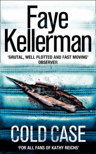 Cold Case (Peter Decker and Rina Lazarus Crime Thrillers),Faye Kellerman