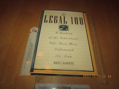 The Legal 100 : A Ranking of the Individuals Who Have Most Influenced the Law by