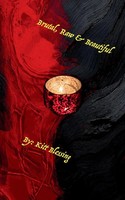 Kitt Blessing | Brutal, Raw & Beautiful | Taschenbuch | Englisch (2024)