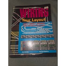 Wiring Your Layout 2nd Edition Paul Mallery A...