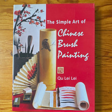 The Simple Art of Chinese Brush Painting Hardcover by Qu Lei Lei