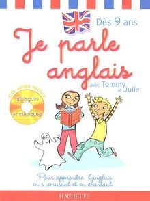 Je parle anglais avec Tommy et Julie dès 9 ans (1CD... | Buch | Zustand sehr gut