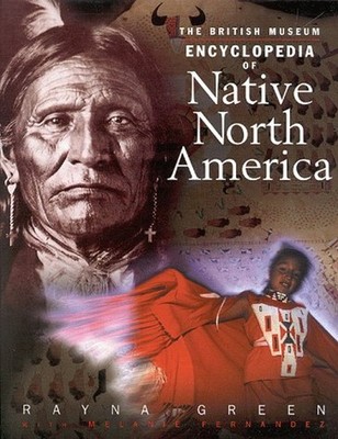 The British Museum Encyclopedia of Native North America Paperback