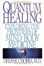 Quantum Healing: Exploring the Frontiers of Mind/Body Medicine - ACCEPTABLE
