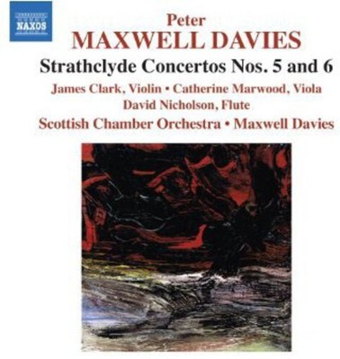 Peter Maxwell Davies - Strathclyde Concertos No 5 & 6 [New CD]
