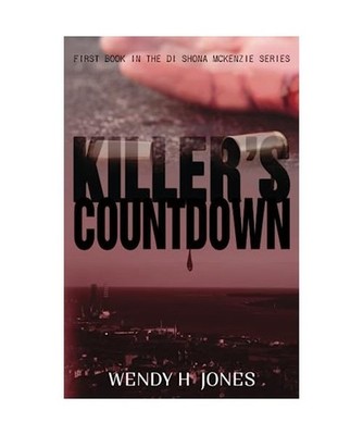 Killer's Countdown [A DI Shona McKenzie Mystery], Wendy H Jones