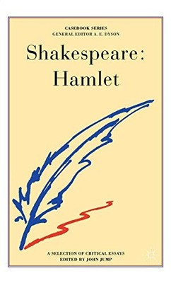 Shakespeare: Hamlet: Selection of Critical Essays (Casebooks Ser