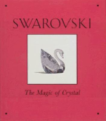 Swarovski: The Magic of Crystal - 9780810944541, Vivienne Becker, hardcover, new
