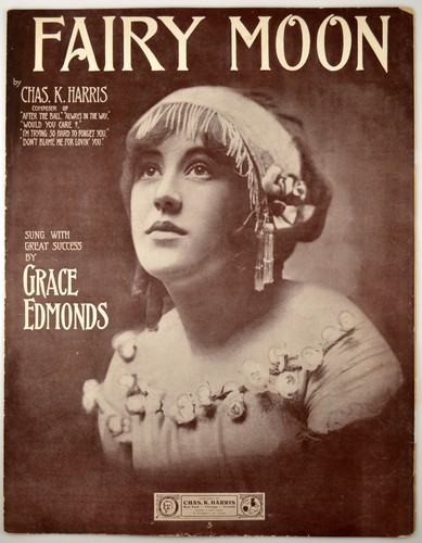 Fairy Moon Noten von Chas K Harris Cover mit Grace Edmonds 1911 LF