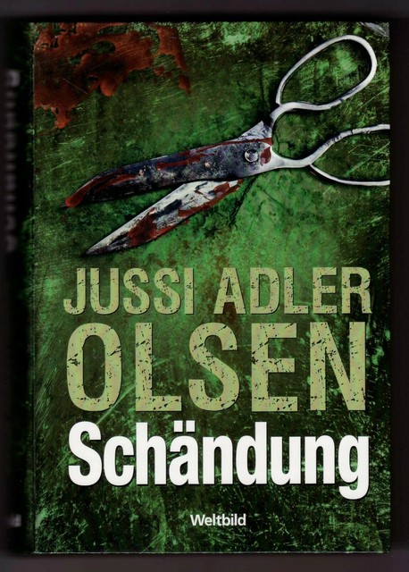 Schändung * Jussi Adler-Olsen * Der zweite Fall für Carl ...