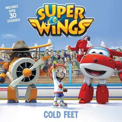 Super Wings: Cold Feet - paperback West, Alexandra