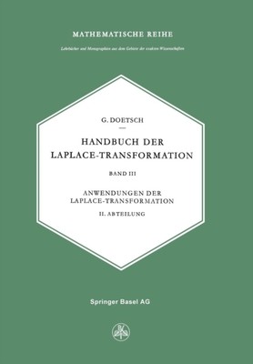 Doetsch - Handbuch Der Laplace-Transformation  Band 3  Anwendungen Der - X555z