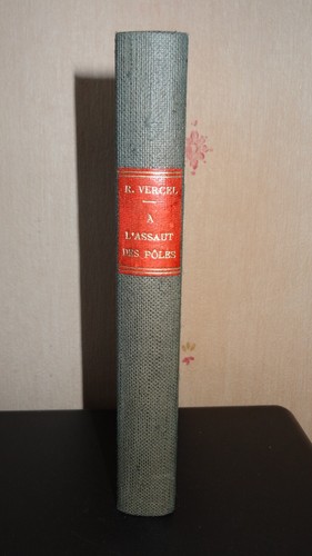 A L'ASSAUT DES PÔLES - Roger Vercel - 1938 - ENVOI - Imagen 2 de 12