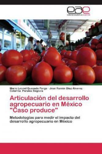 Thumbnail - Articulación Del Desarrollo Agropecuario En México "caso Produce"