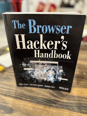 The Browser Hacker's Handbook Alcorn 2014 1st Edition Wiley IT Security