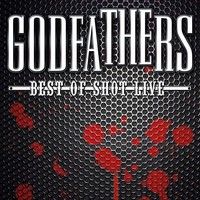Vinile - Godfathers (The) - Best Of Shot Live - Secret Records -D- Neu