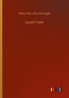 Laurel Vane Miller Alex. Mcveigh