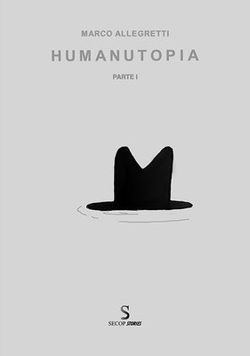 Humanutopia. Vol. 1 - 2025 - Secop (Secop Stories)