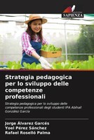 Jorge ÁLvarez GarcéS (U. A.) | Strategia Pedagogica Per Lo Sviluppo Delle...