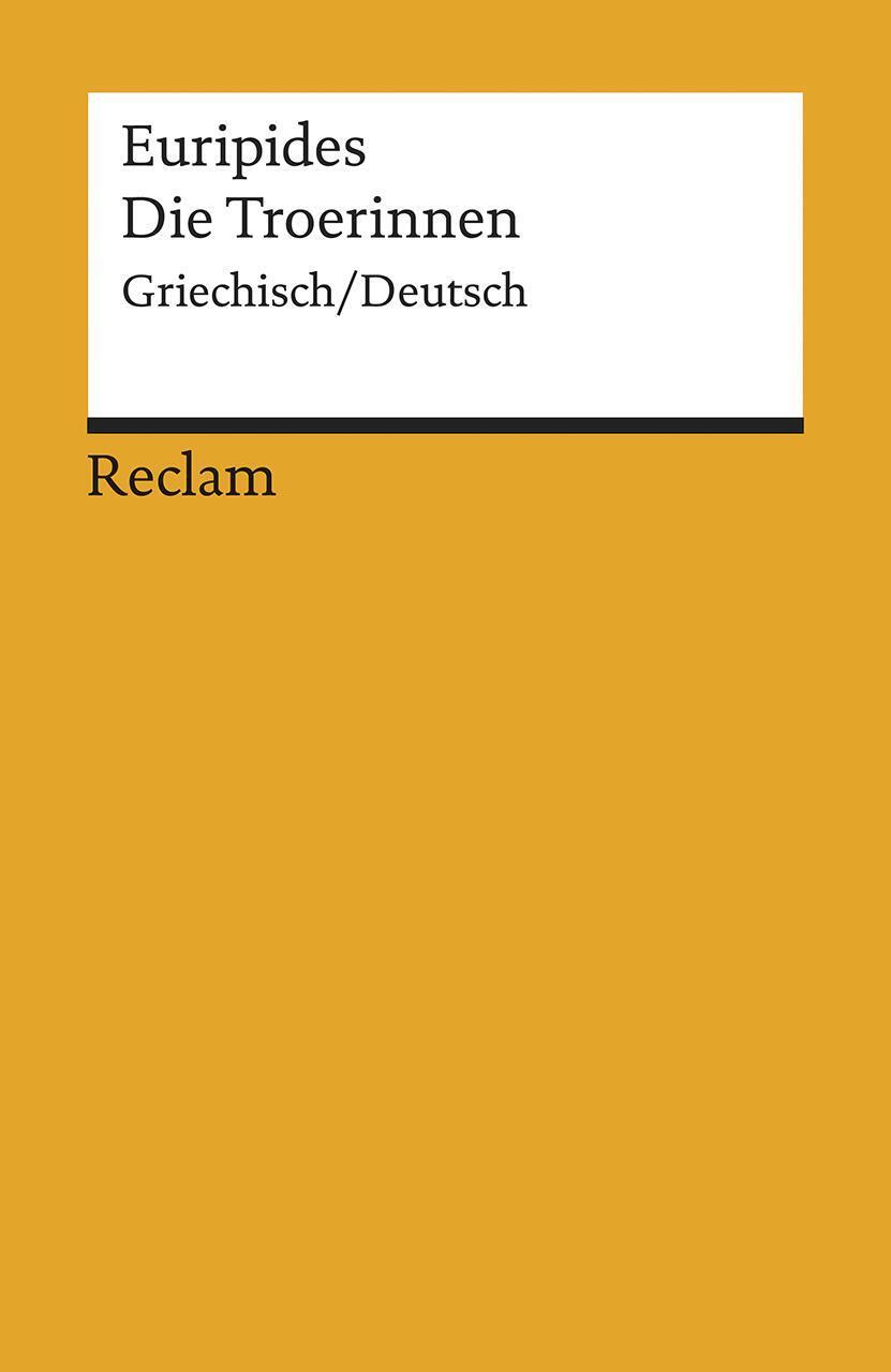 Thumbnail - Die Troerinnen | Euripides | Taschenbuch | Reclam Universal-bibliothek