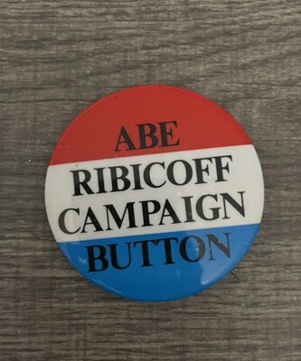 Connecticut Governor and U.S. Senator Abe Ribicoff Campaign Button
