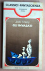 Jack Finney. Gli invasati. Classici Fantascienza n. 8, 1977