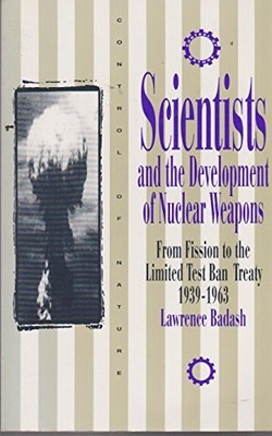 Scientists and the Development of N..., Badash, Lawrenc