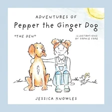Jessica Knowles Adventures of Pepper the Ginger Dog (Paperback) (UK IMPORT)