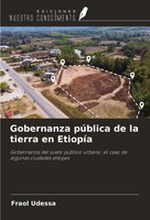 Gobernanza PúBlica De La Tierra En EtiopíA Fraol Udessa Taschenbuch Spanisch