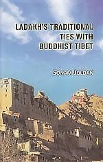 Ladakh'S Traditional Ties With Buddhist Tibet [Hardcover] By Sonam Joldan