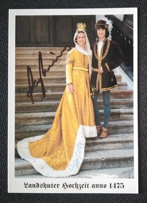 16065 Landshuter Hochzeit Autogrammkarte original signiert