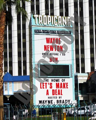 2009 Wayne Newton Tropicana Hotel Casino Billboard Sign Las Vegas -B- 8x10 Photo