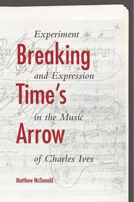 Breaking Time's Arrow - 9780253012739