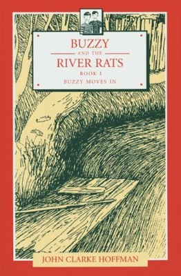 BUZZY AND THE RIVER RATS: TALES OF A CATSKILL MOUNTAIN By John Clarke Hoffman VG