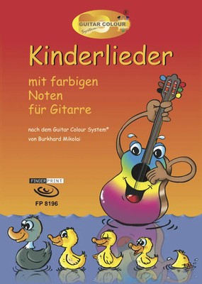 Kinderlieder | mit farbigen Noten für Gitarre nach dem Guitar Colour System
