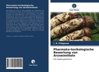 Pharmako-Toxikologische Bewertung Von Arzneimitteln I. A. Filippowa