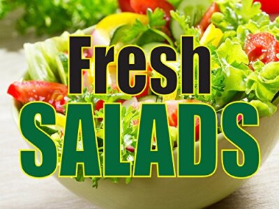 Fresh Salads | Retail Window Display Sign | 24''W x 18''H