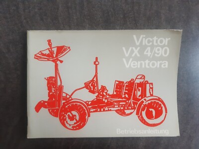 VAUXHALL  Victor , VX 4/90, Ventora  ,  Betriebsanleitung, 1972, deutsch