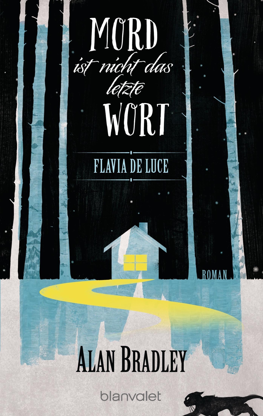 Thumbnail - Flavia De Luce 8 - Mord Ist Nicht Das Letzte Wort | Roman | Alan