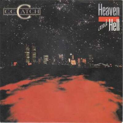 C.C. Catch - Heaven And Hell 7'' Single Vinyl Schallplatte 15470