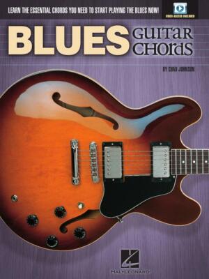Blues Guitar Chords Learn the Essential Chords You Need to Start Playing the Blu