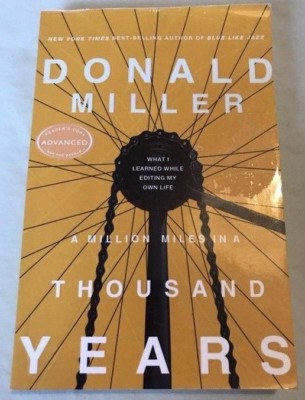 A MILLION MILES IN A THOUSAND YEARS - DONALD MILLER- P/B - *PROOF*