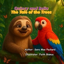 Quincy and Bella the tale of the trees