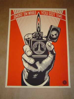 Shepard Fairey OBEY Smoke 'Em While You Got 'Em Poster Print Signed & Numbered