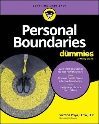 Personal Boundaries For Dummies (For Dummies: Learning Made Easy)