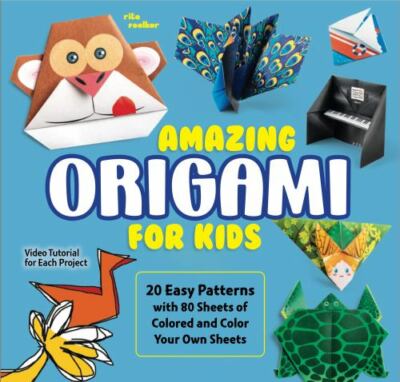 Amazing Origami for Kids: 20 Easy Patterns with 40 Sheets of Colored and Color-Y